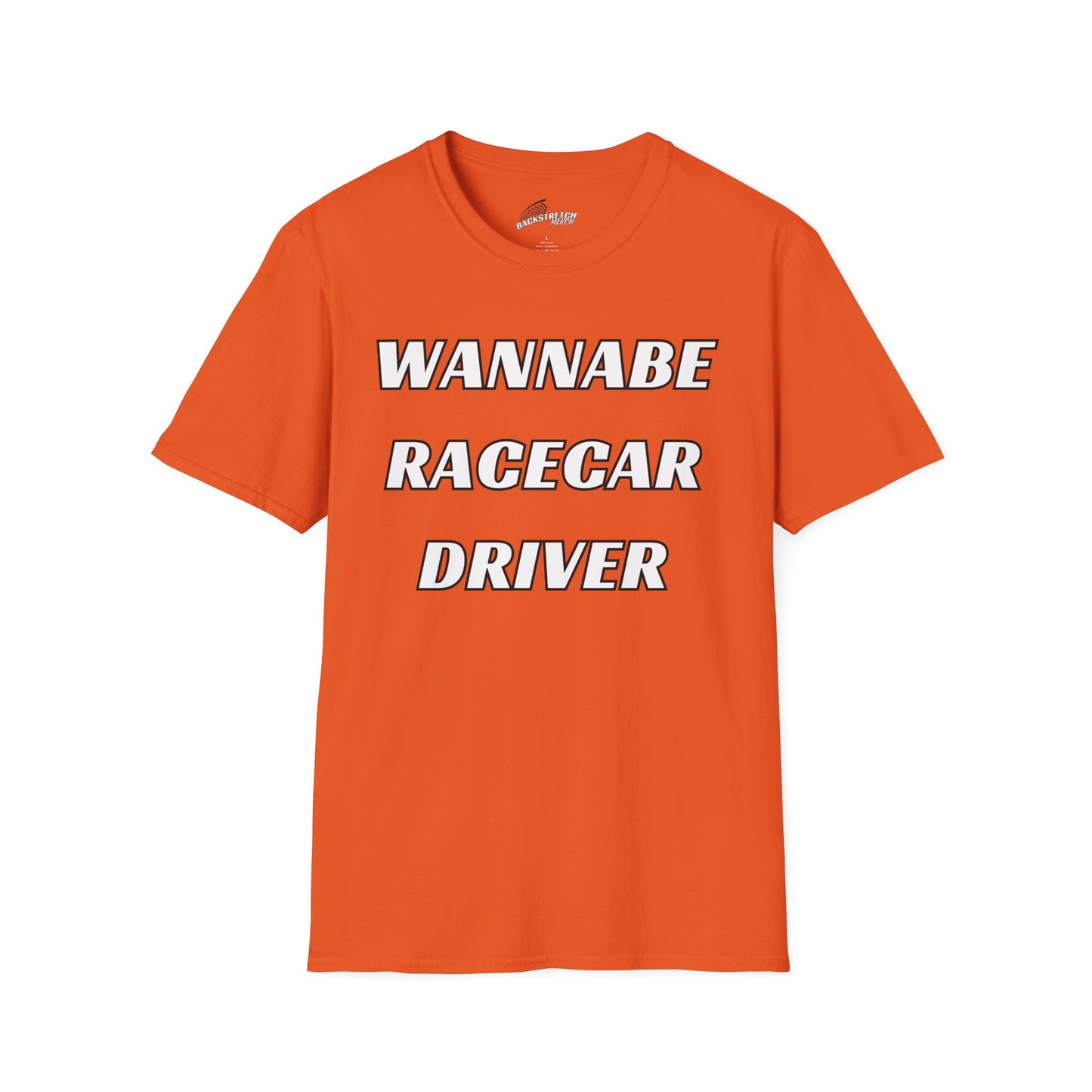Wannabe Racecar Driver (TEXT) Unisex Softstyle T-Shirt
