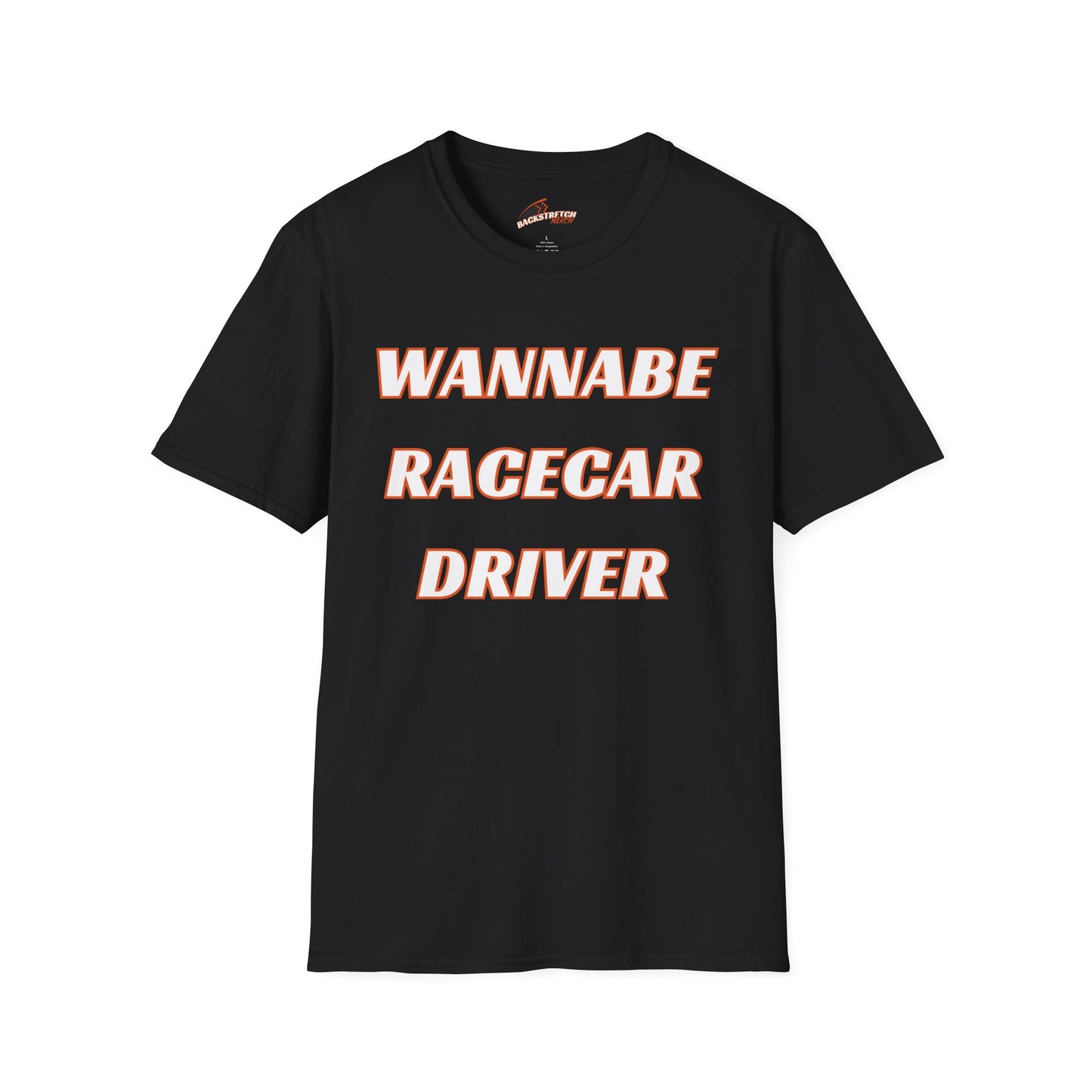 Wannabe Racecar Driver (TEXT) Unisex Softstyle T-Shirt
