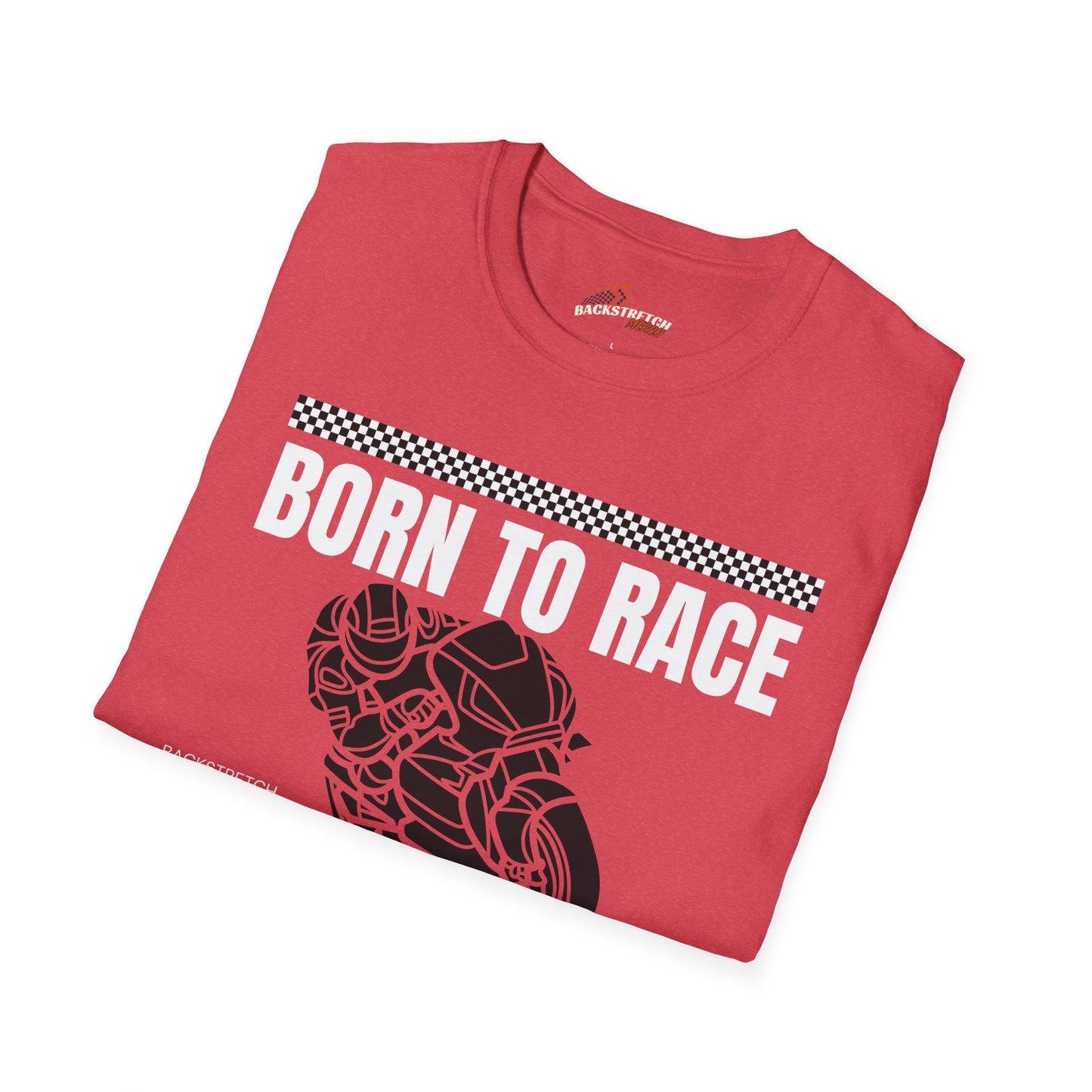 Born to Race Forced to Work (Motorcycle) Unisex Softstyle T-Shirt - Perfect for Racing Enthusiasts