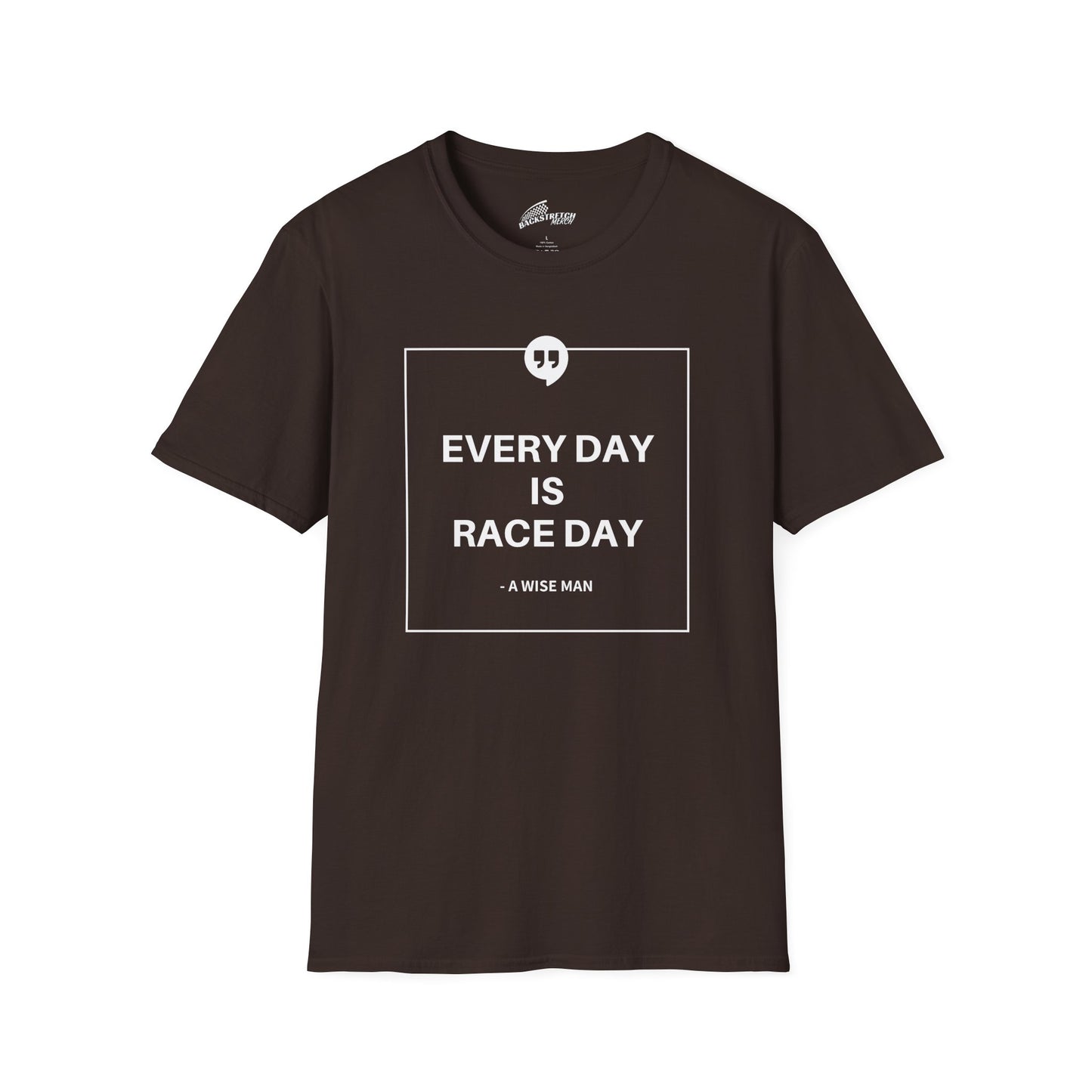 "Every Day Is Race Day" T-Shirt