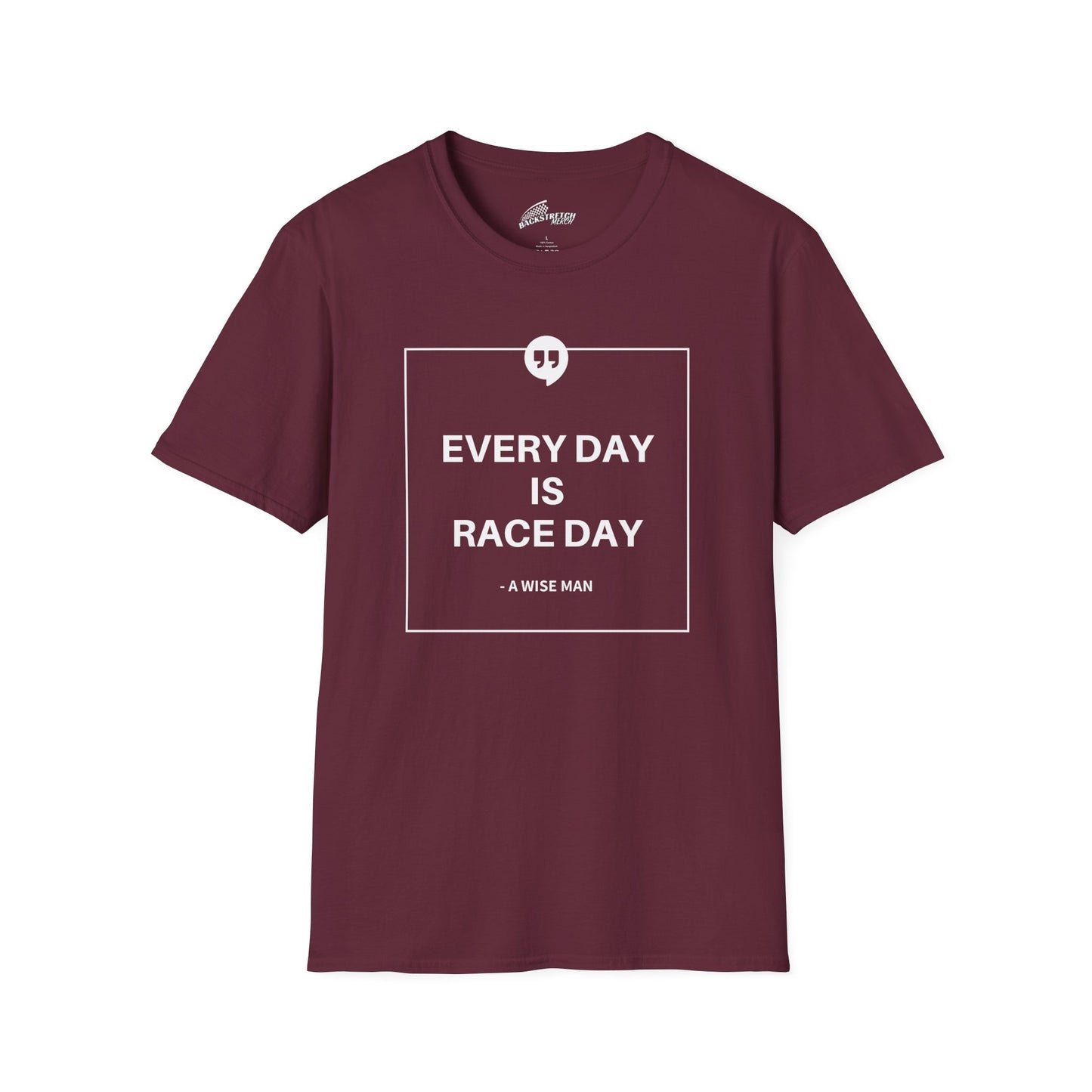 "Every Day Is Race Day" T-Shirt