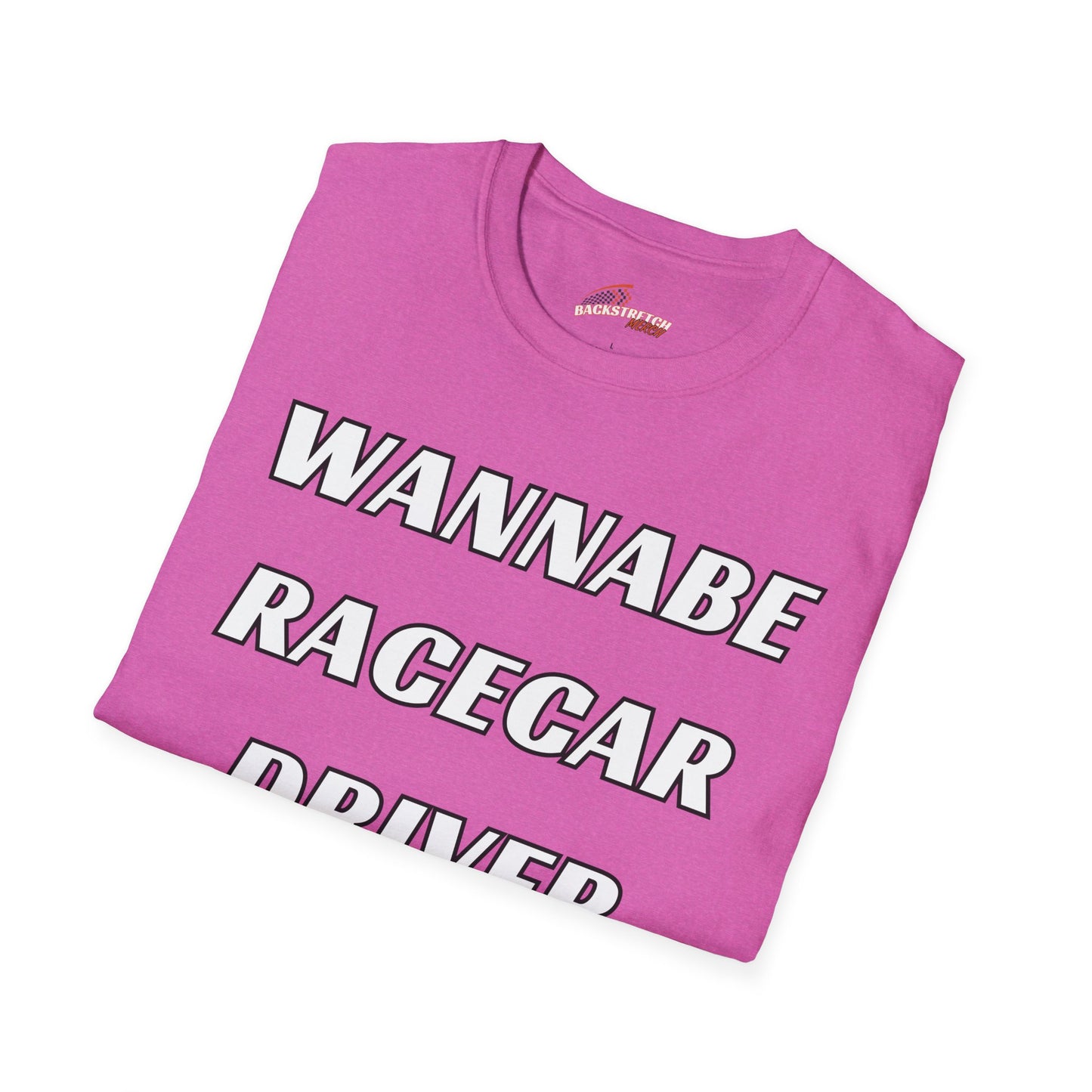 Wannabe Racecar Driver (TEXT) Unisex Softstyle T-Shirt