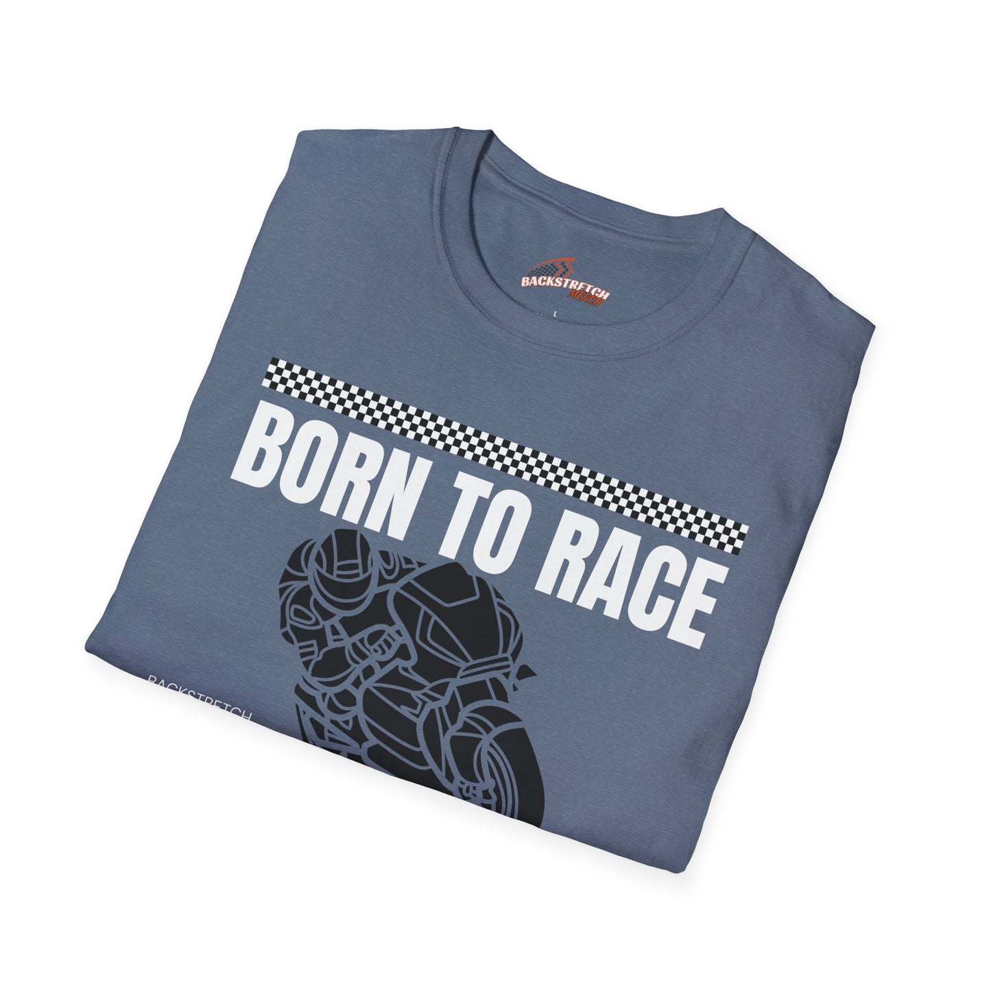 Born to Race Forced to Work (Motorcycle) Unisex Softstyle T-Shirt - Perfect for Racing Enthusiasts