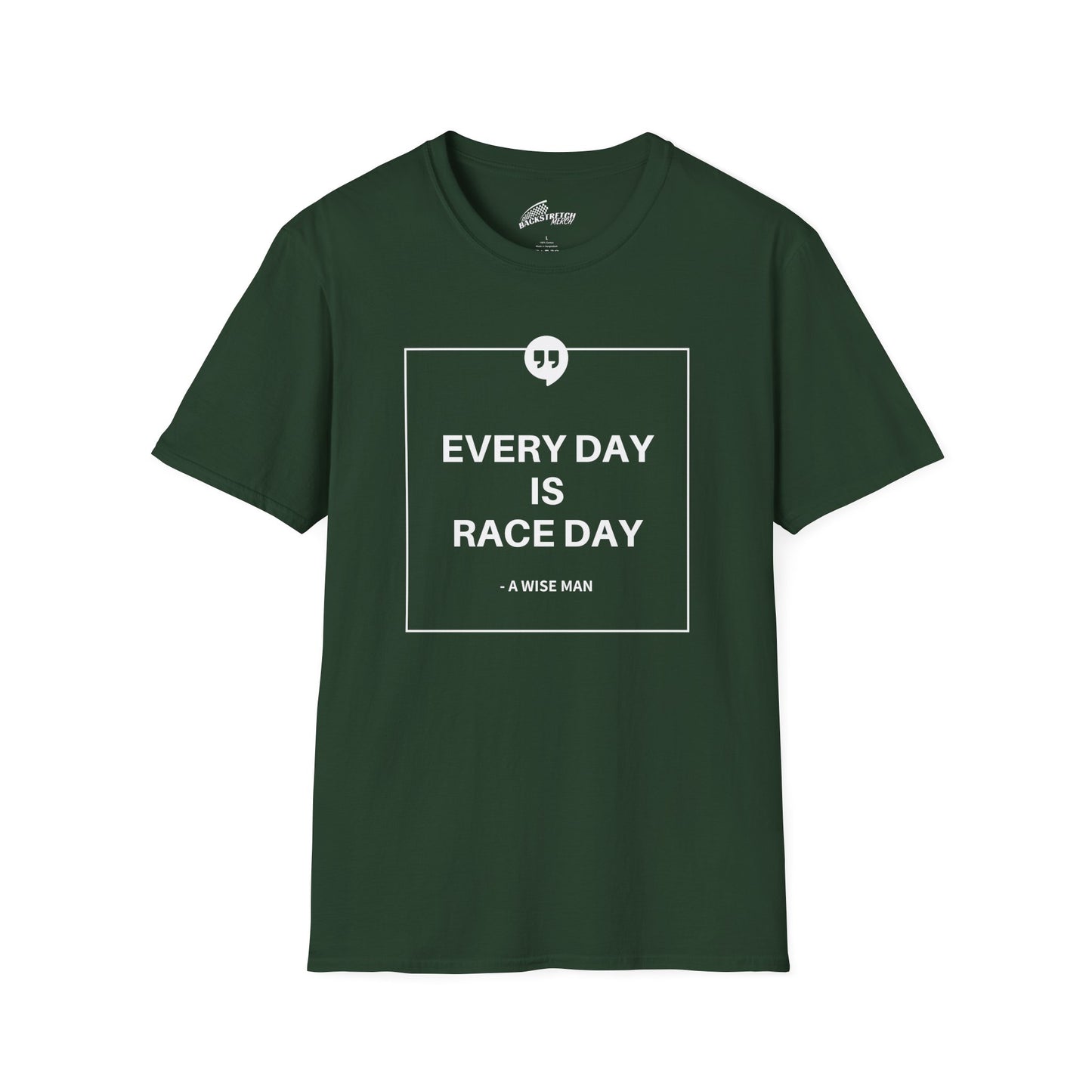 "Every Day Is Race Day" T-Shirt
