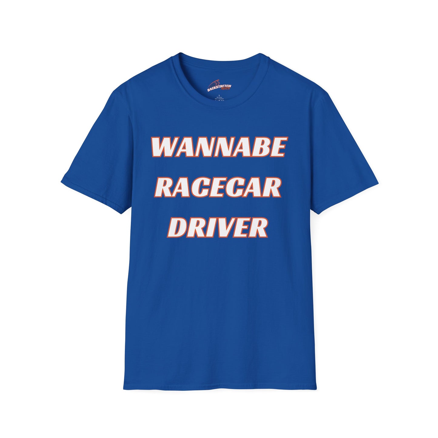 Wannabe Racecar Driver (TEXT) Unisex Softstyle T-Shirt