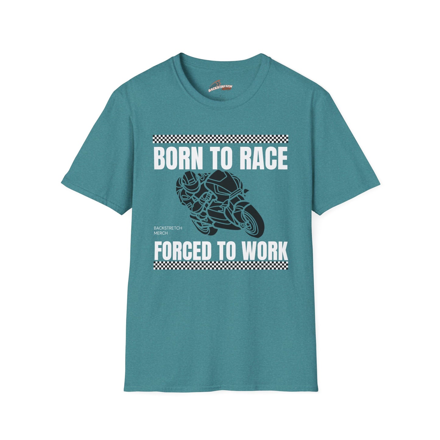 Born to Race Forced to Work (Motorcycle) Unisex Softstyle T-Shirt - Perfect for Racing Enthusiasts