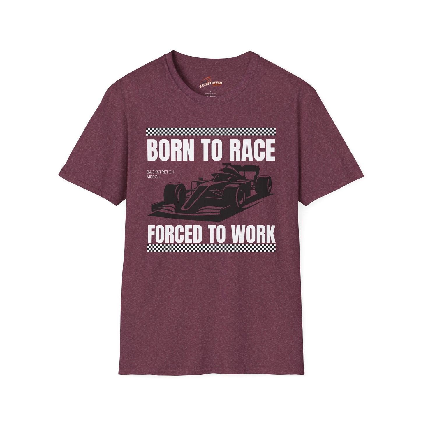 Born to Race Forced to Work (Open Wheel Car) Unisex Softstyle T-Shirt - Perfect for Racing Enthusiasts