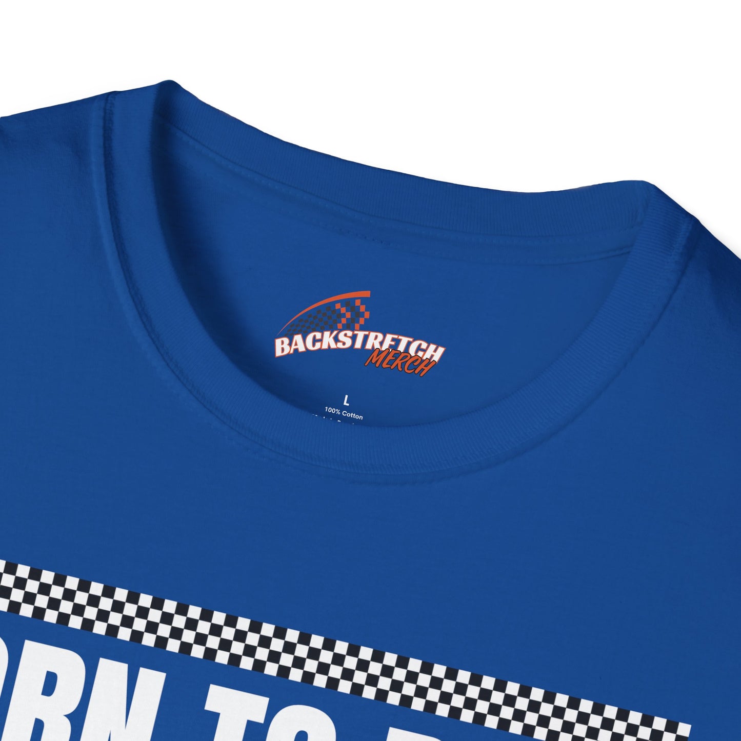 Born to Race Forced to Work (Motorcycle) Unisex Softstyle T-Shirt - Perfect for Racing Enthusiasts
