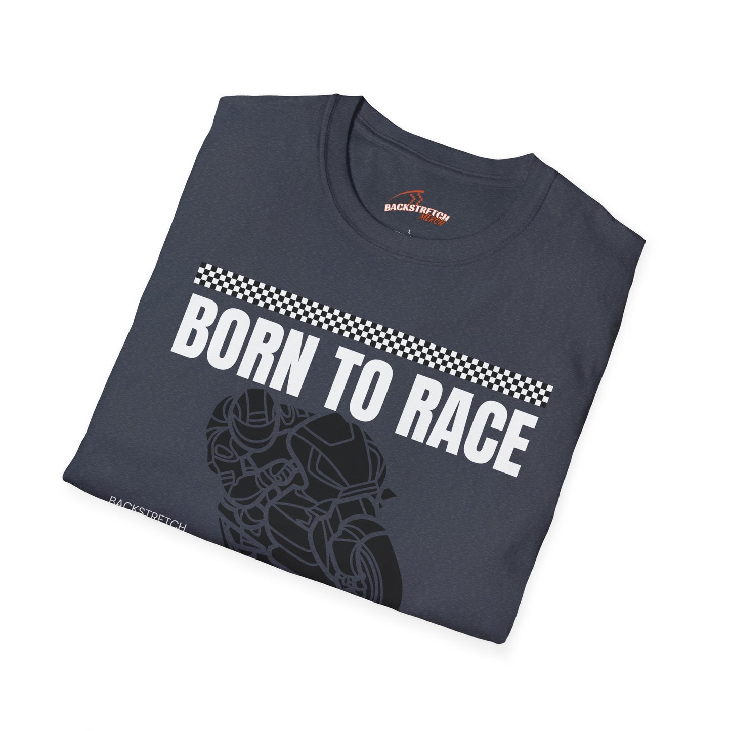 Born to Race Forced to Work (Motorcycle) Unisex Softstyle T-Shirt - Perfect for Racing Enthusiasts