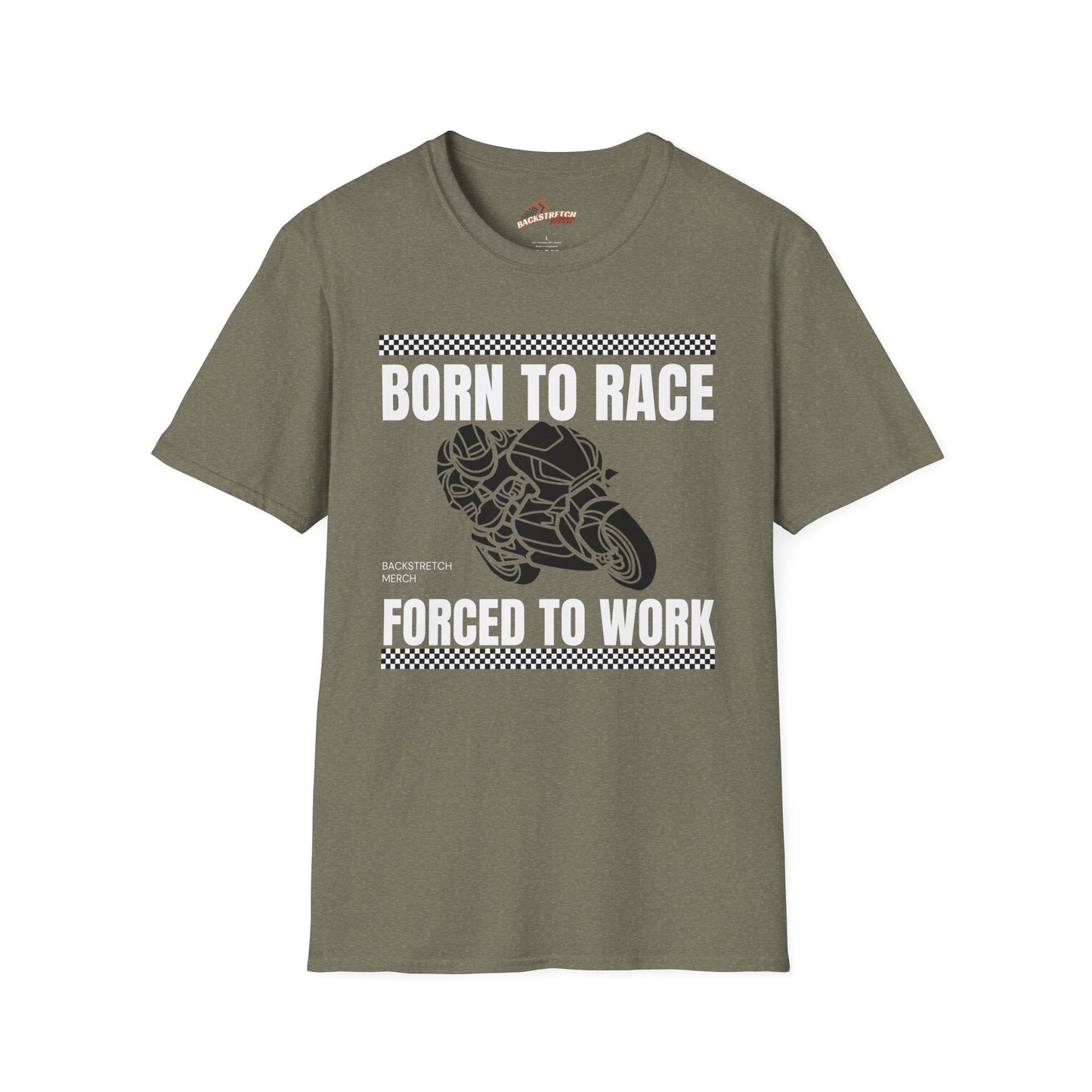 Born to Race Forced to Work (Motorcycle) Unisex Softstyle T-Shirt - Perfect for Racing Enthusiasts