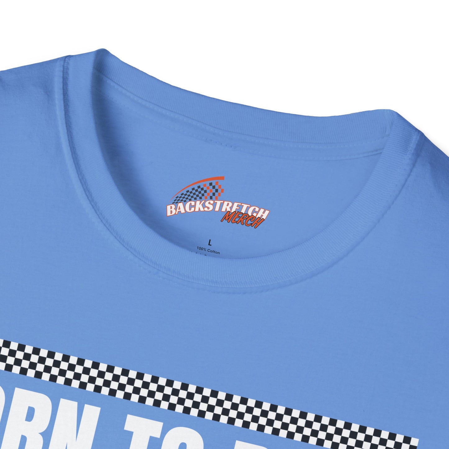 Born to Race Forced to Work (Motorcycle) Unisex Softstyle T-Shirt - Perfect for Racing Enthusiasts
