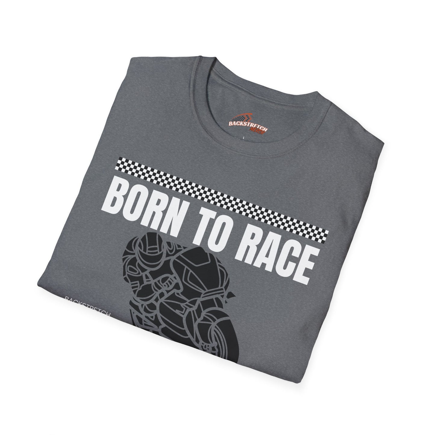 Born to Race Forced to Work (Motorcycle) Unisex Softstyle T-Shirt - Perfect for Racing Enthusiasts